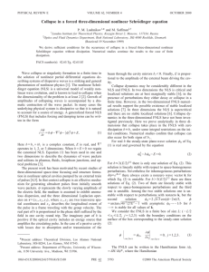 Collapse in a forced three-dimensional nonlinear Schro¨dinger equation