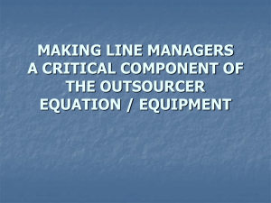 MAKING LINE MANAGERS A CRITICAL COMPONENT OF THE OUTSOURCER EQUATION / EQUIPMENT