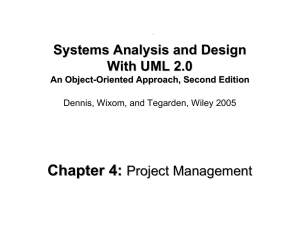 Chapter 4: Systems Analysis and Design With UML 2.0 Project Management