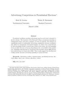 Advertising Competition in Presidential Elections ∗ Brett R. Gordon Wesley R. Hartmann