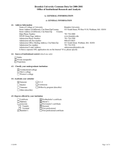 Brandeis University Common Data Set 2000-2001  A. GENERAL INFORMATION