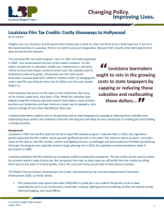 Changing Policy.  Improving Lives. Louisiana Film Tax Credits: Costly Giveaways to Hollywood