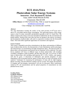 ECE 414A/514A Photovoltaic Solar Energy Systems Instructor:  Prof. Raymond K. Kostuk