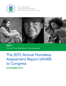 The 2015 Annual Homeless Assessment Report (AHAR) to Congress NOVEMBER 2015