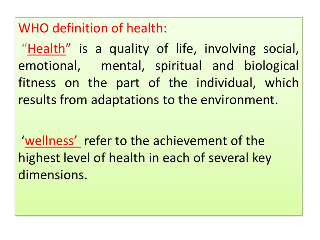 who-definition-of-health-health-is-a-quality-of-life-involving-social