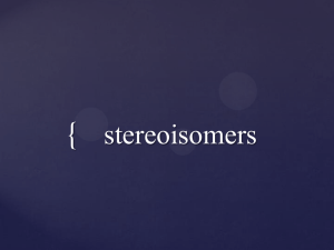 { stereoisomers