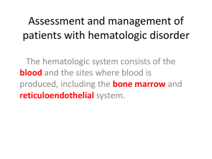 Assessment and management of patients with hematologic disorder blood reticuloendothelial