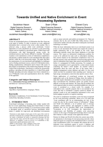 Towards Unified and Native Enrichment in Event Processing Systems Souleiman Hasan Sean O’Riain