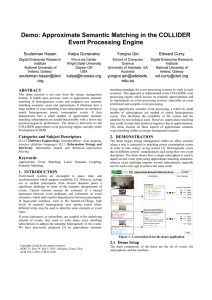 Demo: Approximate Semantic Matching in the COLLIDER Event Processing Engine Souleiman Hasan