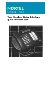 Your  Meridian Digital  Telephone quick  reference card