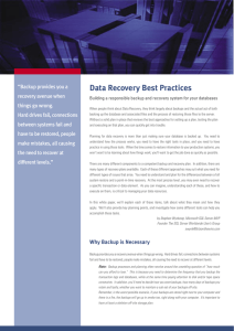 Data Recovery Best Practices “Backup provides you a recovery avenue when