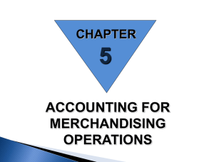 5 ACCOUNTING FOR MERCHANDISING OPERATIONS