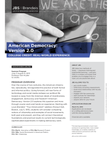 American Democracy: Version 2.0 JBS Brandeis