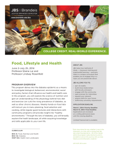 Food, Lifestyle and Health JBS Brandeis COLLEGE CREDIT. REAL-WORLD EXPERIENCE.