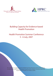 Building Capacity for Evidence-based Health Promotion Health Promotion Summer Conference