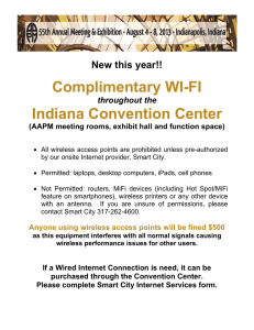 Complimentary WI-FI Indiana Convention Center New this year!! throughout the