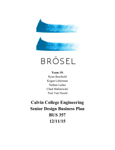 Calvin College Engineering   Senior Design Business Plan  BUS 357  12/11/15  
