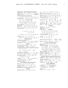midterm 02 – JYOTHINDRAN, VISHNU – Due: Mar 7 2007,... 1 Mechanics - Basic Physical Concepts Math: