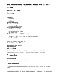 Troubleshooting Router Interfaces and Modules Issues Contents Document ID: 71820