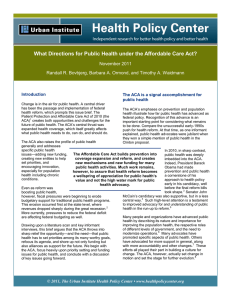 T  What Directions for Public Health under the Affordable Care Act? ITLE