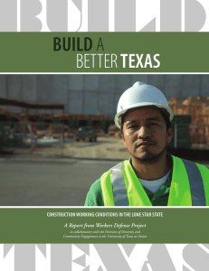 BUILD TEXAS conSTrUcTIon WorkIng conDITIonS In THE LonE STAr STATE