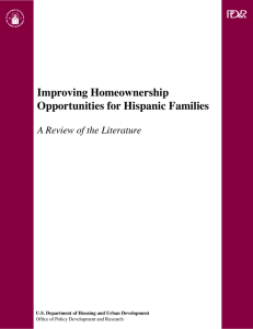 Improving Homeownership Opportunities for Hispanic Families A Review of the Literature