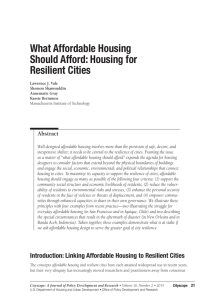 What Affordable Housing Should Afford: Housing for Resilient Cities Abstract