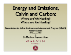 Energy and Emissions, Calvin and Carbon: Where are We Heading? You