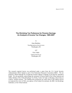 The Shrinking Tax Preference for Pension Savings: Gary Burtless