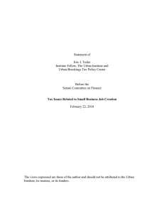 Statement of Eric J. Toder Institute Fellow, The Urban Institute and