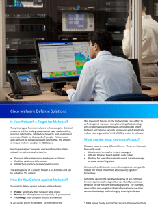 Cisco Malware Defense Solu2ons   Is Your Network a Target for Malware? 