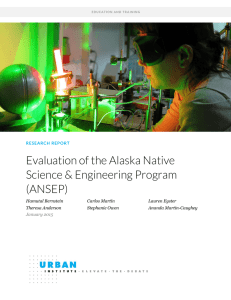 Evaluation of the Alaska Native Science &amp; Engineering Program (ANSEP) Hamutal Bernstein