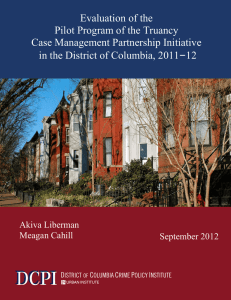 Evaluation of the Pilot Program of the Truancy Case Management Partnership Initiative –12