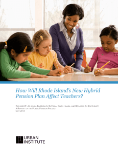 How Will Rhode Island’s New Hybrid Pension Plan Affect Teachers?  R