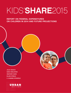 SHARE REPORT ON FEDERAL EXPENDITURES ON CHILDREN IN 2014 AND FUTURE PROJECTIONS