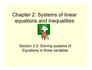 Chapter 2: Systems of linear equations and inequalities Equations in three variables