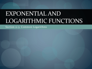 EXPONENTIAL AND LOGARITHMIC FUNCTIONS Section 11-5  Common Logarithms
