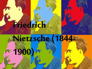 Friedrich Nietzsche (1844- 1900)