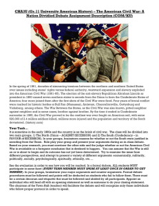 CHA3U (Gr.11 University American History) – The American Civil War:... Nation Dividied Debate Assignment Description (COM/KU)