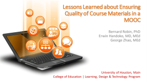 Lessons Learned about Ensuring Quality of Course Materials in a MOOC