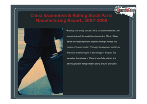 China locomotive &amp; Rolling Stock Parts Manufacturing Report, 2007-2008