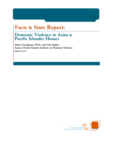 Facts &amp; Stats Report: Domestic Violence in Asian &amp; Pacific Islander Homes