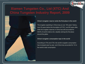 Xiamen Tungsten Co., Ltd (XTC) And China Tungsten Industry Report, 2009