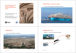 INTRODUCTION : Container Revolution Urban intermodal container terminals: The entropy maximizing facility location