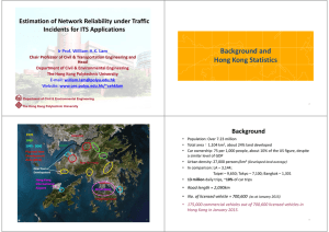 Background and Hong Kong Statistics Background Estimation of Network Reliability under Traffic 