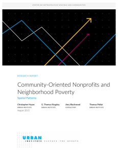 Community-­‐Oriented  Nonprofits  and   Neighborhood  Poverty   Spatial  Patterns   Christopher  Hayes  