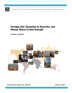 Foreign Aid: Essential to Security, but Money Alone Is Not Enough