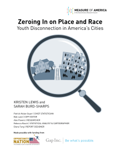 Zeroing In on Place and Race Youth Disconnection in America’s Cities