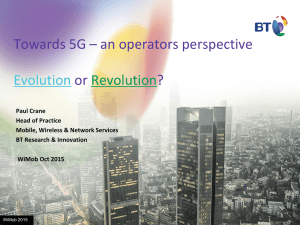Towards 5G – an operators perspective or ? Evolution