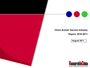 China Animal Vaccine Industry Report, 2010-2011 August 2011